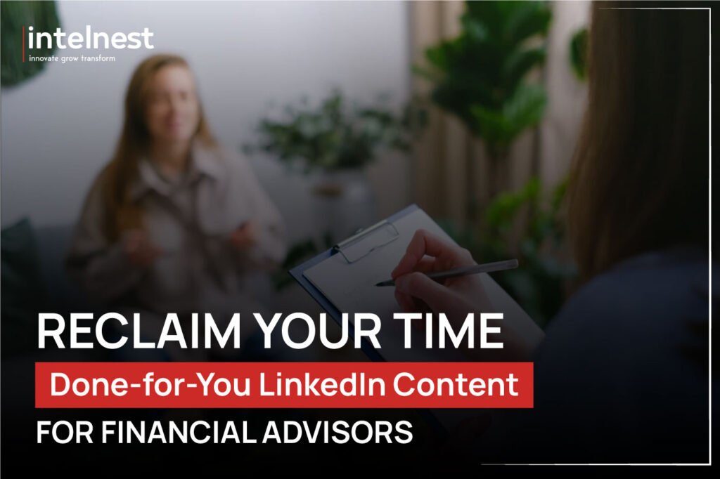 Done-for-You LinkedIn Content for Financial Advisors